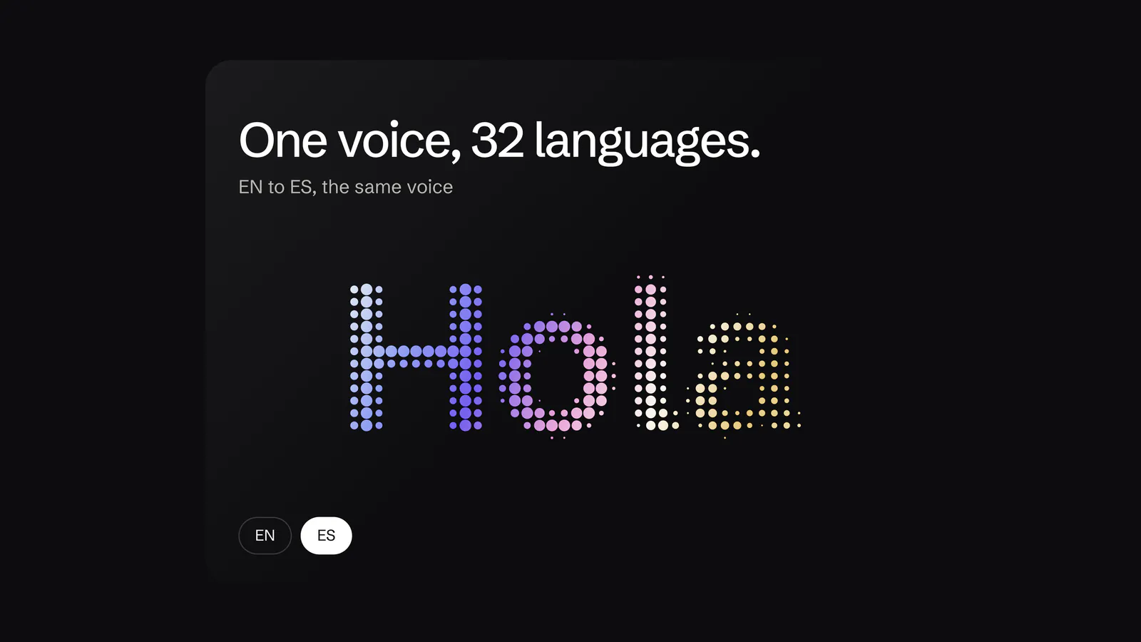 One voice, 32 languages. with Hola in gradient dots, and a language switch
